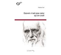 Darwin n'est pas celui qu'on croit - Patrick Tort - Cavalier Bleu Eds - broché - Essai