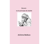 Darwin ou le principe de réalité