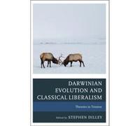 Darwinian Evolution and Classical Liberalism Darwinian Evolution and Classical Liberalism (Auteur)