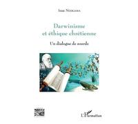 Darwinisme Et Éthique Chrétienne - Un Dialogue De Sourds