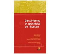 Darwinismes Et Spécificité De L'humain