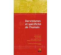 Darwinismes et spécificité de l'humain - Pierre-Joseph Laurent - Academia Eds - broché - Essai