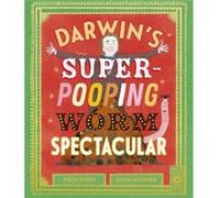 Darwins SuperPooping Worm Spectacular by Polly Owen Polly Owen (Auteur)