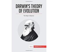 Darwin's Theory Of Evolution:The Origin Of Species