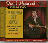 Daryl Haywood Combo - I M Gonna Get Away
