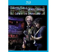 DARYL & OATES,JOHN HALL - LIVE IN DUBLIN BLU-RAY NEUF