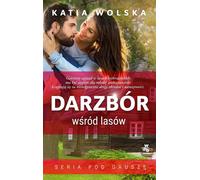 Darzbór w¶ród lasów Katia Wolska (Buch auf Polnisch)