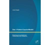 Das 1-Faktor-Copula-Modell: Bewertung Von Synthetischen Collateralized Debt Obligations