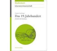 Das 19. Jahrhundert Stockinger, Claudia (Auteur)