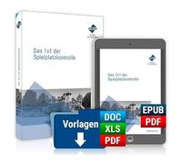 Das 1x1 der Spielplatzkontrolle. PREMIUM-Ausgabe: PREMIUM-Ausgabe