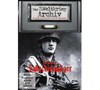 Das 2.Weltkrieg Archiv - Deutsche Fallschirmjäger [Import]