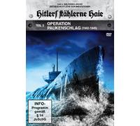 Das 2.Weltkrieg Archiv - Hitlers Stählerne Haie 3-Operation Paukenschlag