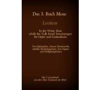 Das 3. Buch Mose, Leviticus, Das 3. Gesetzbuch Aus Der Bibel - In Der Wüste Sinai Erhält Das Volk Israel Anweisungen Für Opfer Und Gottesdienst