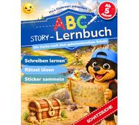 Das ABC Lernbuch: Buchstaben lernen mit Abenteuer-Geschichte - Flo's Schatzsuche, Vorschule und 1. Klasse - Übungsheft ab 5 Jahren (Flo's Kinderwelt)