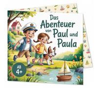 Das Abenteuer von Paul und Paula: Gemeinsam staunen, träumen, wachsen - ein Mitmach-Malbuch für kleine Entdecker - ab 4+