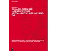 Das Abklingen Der Lumineszenz Der Kristallphosphore Vom Zns-Typ