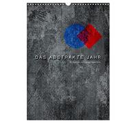 Das Abstrakte Jahr (Wandkalender 2026 DIN A3 hoch), CALVENDO Monatskalender: Abstrakte Werke von Edmund Nägele F.R.P.S.