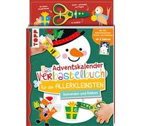 Das Adventskalender-Verbastelbuch für die Allerkleinsten. Schneiden und Kleben. Schneemann. Mit Schere: Frühförderung für Kreativminis ab 3 Jahren