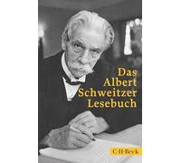 Das Albert Schweitzer Lesebuch