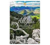 Das Allgäu - eine Landschaft wie im Märchen (Wandkalender 2026 DIN A2 hoch), CALVENDO Monatskalender: 12 märchenhafte Orte im Allgäu zwischen Füssen und Lindau, die jeder besuchen kann.