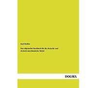 Das Allgemeine Kochbuch Für Die Deutsche Und Deutsch-Amerikanische Küche