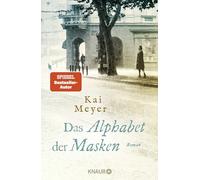 Das Alphabet der Masken: Roman