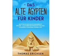Das Alte Ägypten Für Kinder