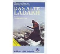 Das alte Ladakh. Mensch und Natur im Einklang mit dem Geist [VHS]
