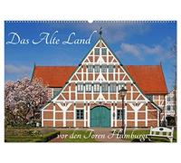 Das Alte Land vor den Toren Hamburgs (Wandkalender 2026 DIN A2 quer), CALVENDO Monatskalender: Sehenswerte Bilder aus dem Alten Land 30km vor den Toren Hamburgs