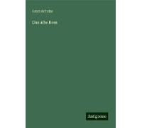 Das Alte Rom