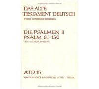 Das Alte Testament Deutsch 15. Die Psalmen Ii