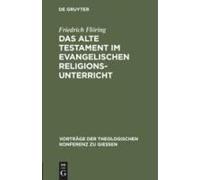 Das Alte Testament Im Evangelischen Religionsunterricht