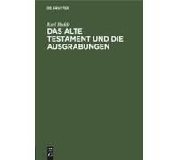 Das Alte Testament Und Die Ausgrabungen