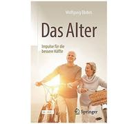 Das Alter - Impulse Für Die Bessere Hälfte