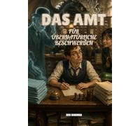 Das Amt für übernatürliche Beschwerden
