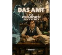 Das Amt für übernatürliche Beschwerden