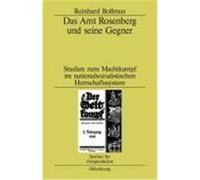 Das Amt Rosenberg und seine Gegner Bollmus, Reinhard (Auteur)