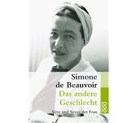 Das andere Geschlecht Beauvoir, Simone de (Auteur)