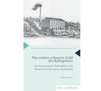 Das andere schwarze Gold des Ruhrgebiets