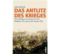 Das Antlitz des Krieges Keegan, John (Auteur)
