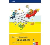 Das Auer Sprachbuch. Übungsheft Schulausgangsschrift 4. Schuljahr. Ausgabe Für Bayern - Neubearbeitung 2014