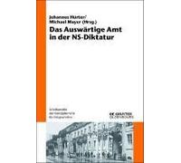 Das Auswärtige Amt In Der Ns-Diktatur