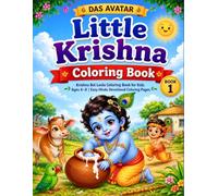 Das Avatar: Little Krishna Coloring Book: Krishna Bal Leela Coloring Book for Kids Ages 4-8 | Easy Hindu Devotional Coloring Pages