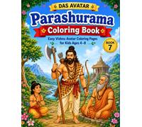 Das Avatar: Parashurama Coloring Book: Easy Vishnu Avatar Coloring Pages for Kids Ages 4-8