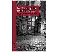 Das Bamberg Des E.T.A.Hoffmann