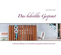 Das bebrillte gespenst : dokument "mobbing in 22 von den kindern ausgewahlten und dekorierten wort"