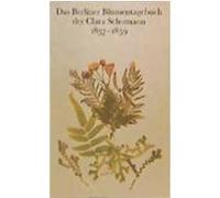 Das Berliner Blumentagebuch Der Clara Schumann, 1857-1859 Clara Schumann, Harry Schmidt, Renate Hofmann (Auteur)