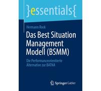 Das Best Situation Management Modell (Bsmm)