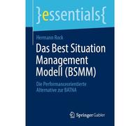 Das Best Situation Management Modell (Bsmm)