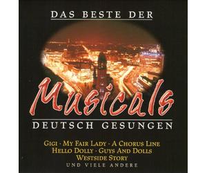 das Beste der MUSICALS deutsch gesungen - diverse: Heidi Brühl, Rex Gildo, Günther Pfitzmann, Ingrid van Bergen, Johannes Heesters...